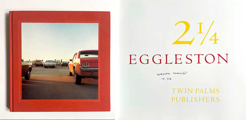 William Eggleston Monograph: 1/4 Eggleston (Hand signed by