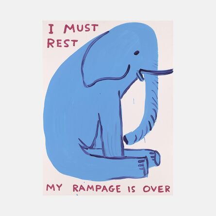 David Shrigley, ‘My Rampage is Over ’, 2019