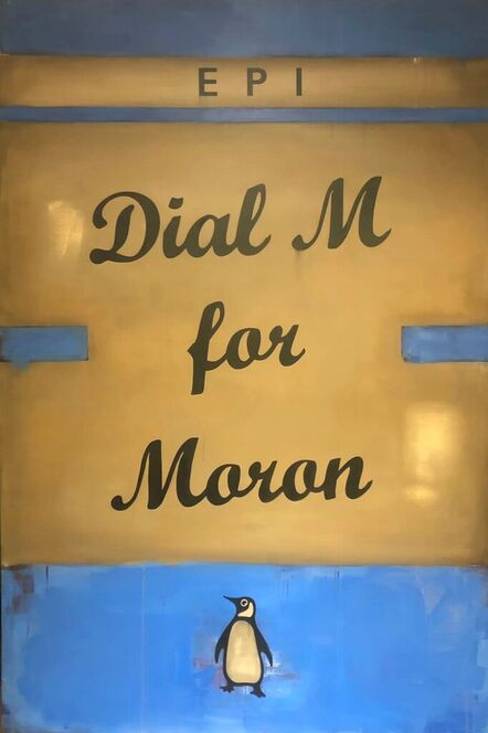Epi, ‘Dial M For Moron - Blue Penguin Book’, 2022