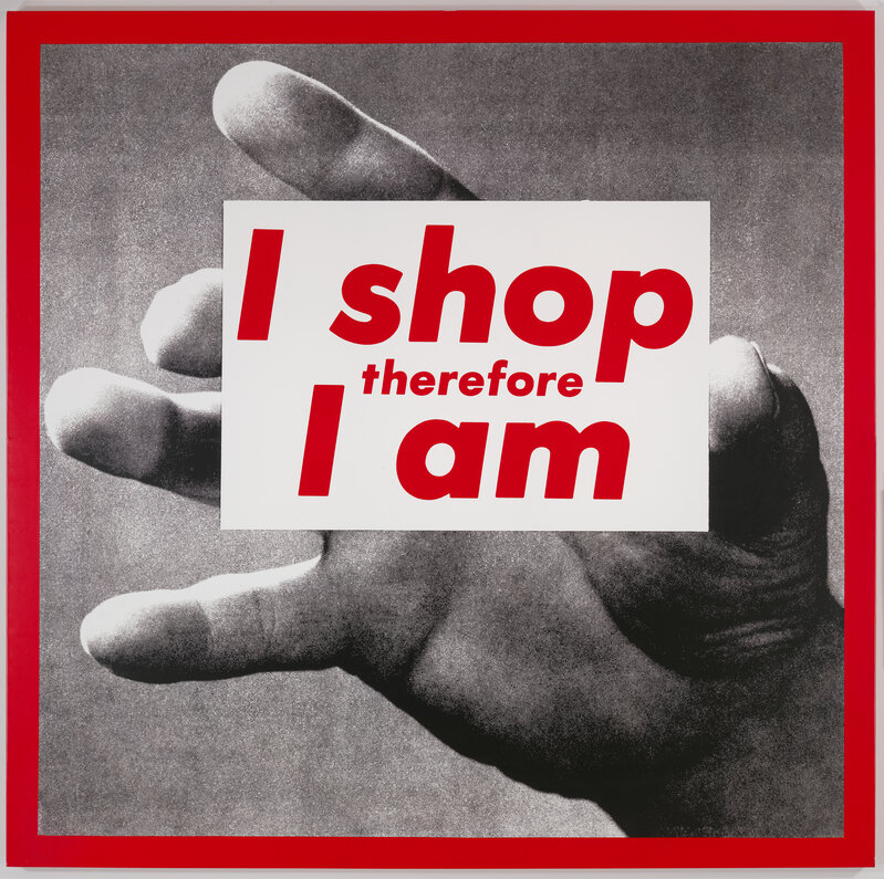 Barbara Kruger | Untitled (I shop therefore I am) (1987) | Artsy