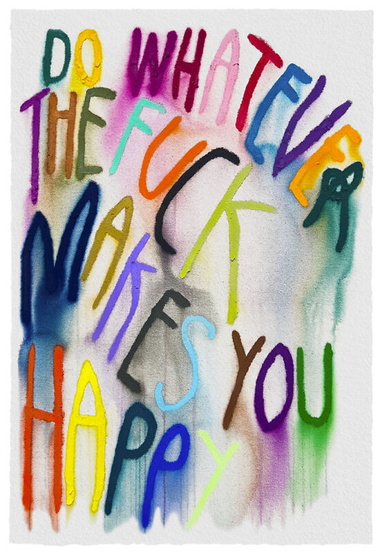 CB Hoyo | "Do Whatever The Fuck You CB HOYO Contemporary Street Art (2023) | Available for Sale Artsy
