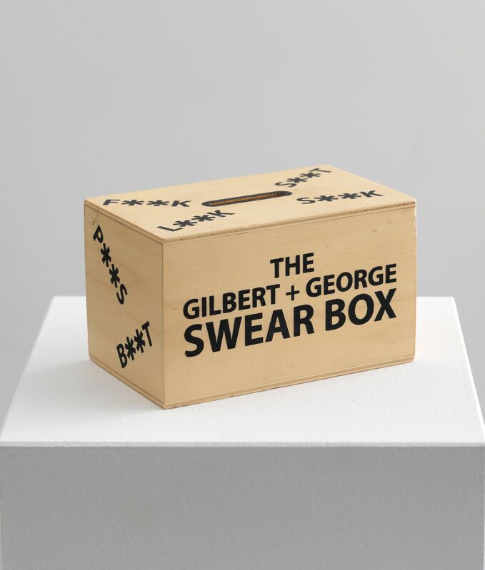 Gilbert & George | Swear Box (2007) | Available for Sale | Artsy