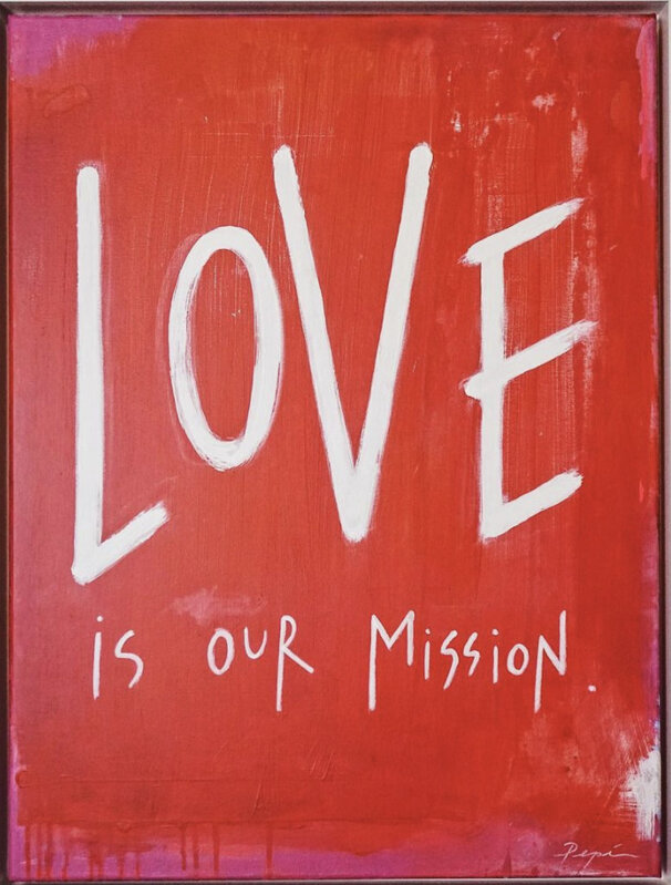 Love Is Our Mission by Pepi Erdbories — Guy Hepner Editions & Prints