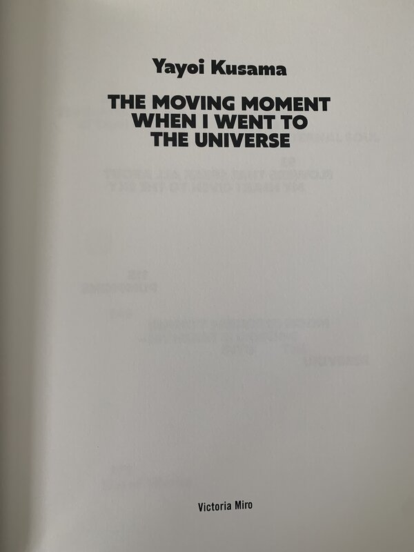 Yayoi Kusama: THE MOVING MOMENT WHEN I WENT TO THE UNIVERSE - e-flux Agenda