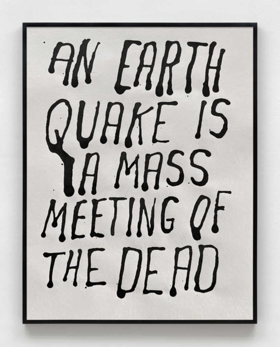 Untitled (An earthquake is a mass meeting of the dead)