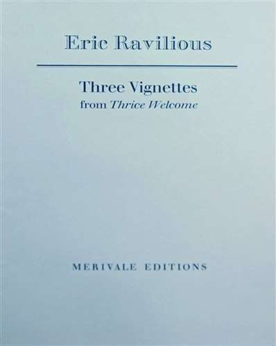 Three Vignettes for Thrice Welcome