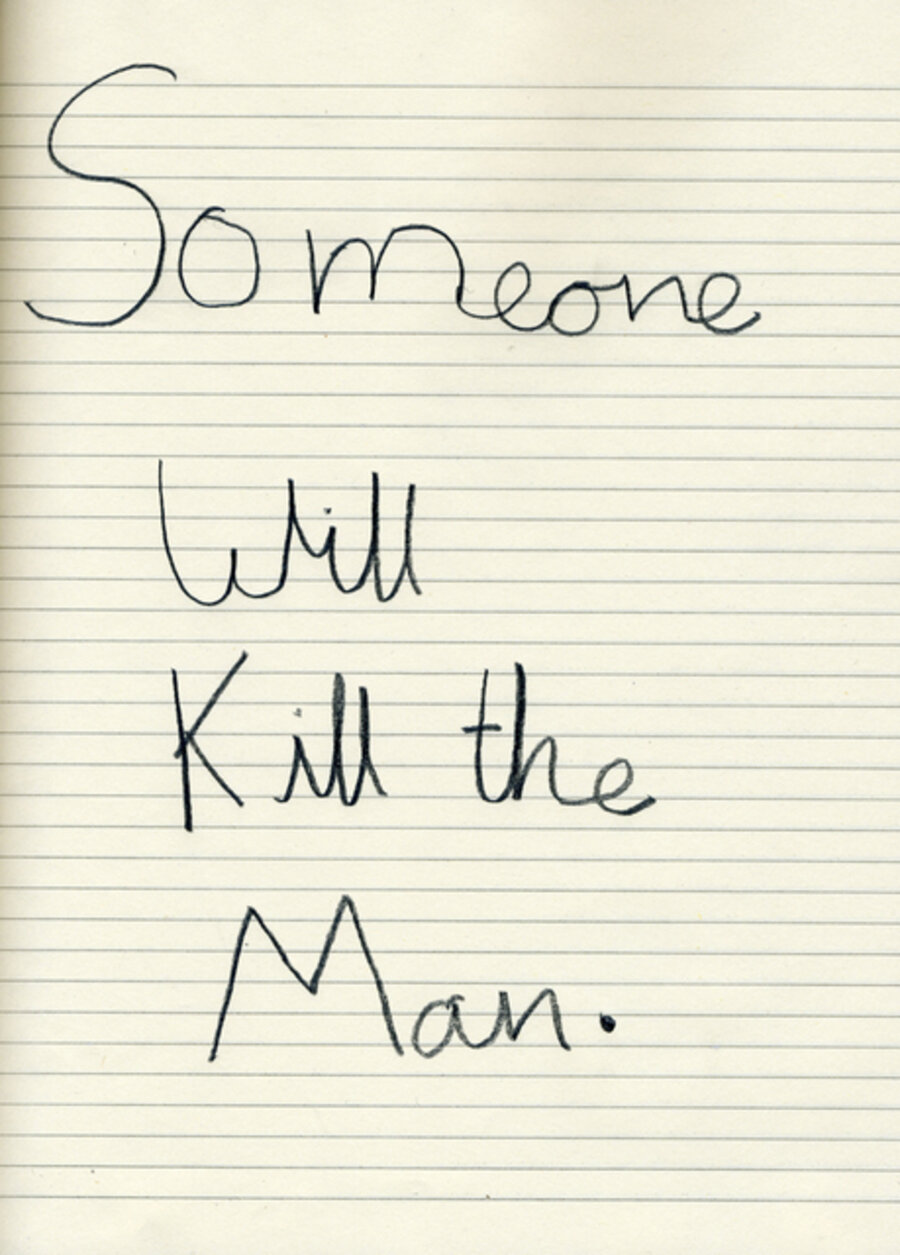 Someone Will Kill the Man