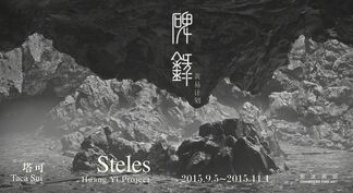 Taca Sui: Steles - Huang Yi Project, installation view
