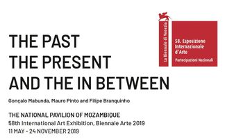 The Past, The Present and The In Between - Pavilion of Mozambique at Biennale di Venezia 2019, installation view