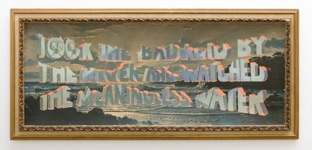 Wayne White, ‘Took The Bad Acid By The River And Watched The Meaningless Water’, 2014