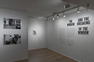 The Window and the Breaking of the Window, installation view