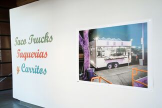Jim Dow: Taco Trucks, Taquerías, and Carritos, installation view