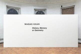 Waqas Khan - History, Memory or Geometry, installation view