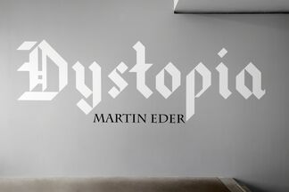 Dystopia, installation view