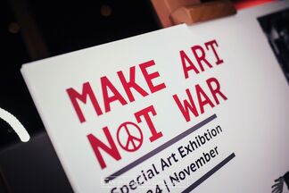 Make Art Not War, installation view