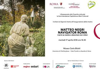 Matteo Negri | Navigator Roma (verrà se insisto a sbocciare non visto), installation view