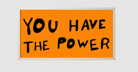 Sam Durant, ‘You Have The Power’, 2015