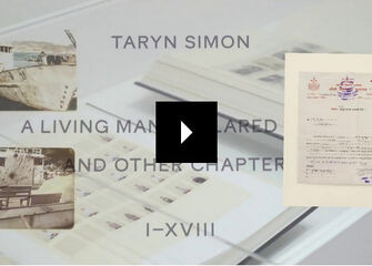 Taryn Simon: A Living Man Declared Dead and Other Chapters