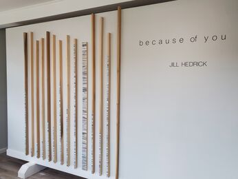 because of you:  JILL HEDRICK, installation view
