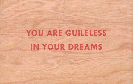 Jenny Holzer, ‘You Are Guileless In Your Dreams’, 2018