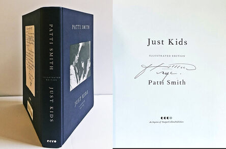 Patti Smith, ‘Just Kids Illustrated Edition (Hand Signed and dated by Patti Smith)’, 2018