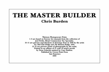 Chris Burden, ‘The Master Builder’, 2000
