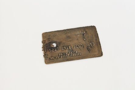 Anthony Johnson, ‘Fossil (08/15-08/18) Credit card sent to a foundry to finance it's transformation into bronze’, 2015