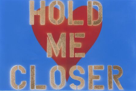 Bernie Taupin, ‘Hold Me Closer ’, 2019