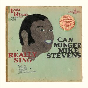 Mingering Mike, ‘Mingering Mike: Can Minger Mike Stevens Really Sing, (Mar., 1969 Release)’, 2008