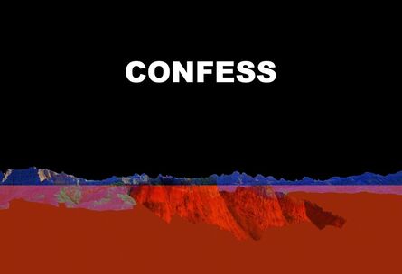 Brian Hubble, ‘Confess’, 2014