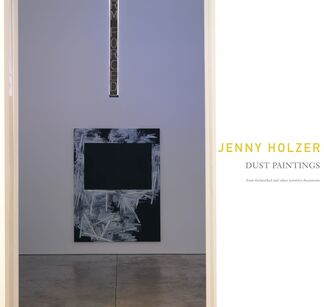 Jenny Holzer: Dust Paintings, installation view