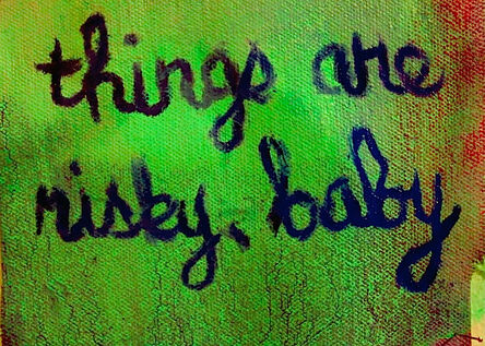 Ashley Wick, ‘Things are risky, baby’, 2015