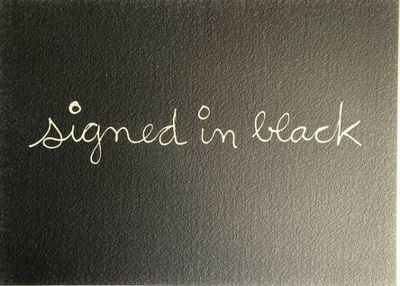 Ben Vautier, ‘Signed in black’, 1975