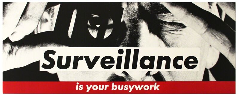 Barbara Kruger, ‘Surveillance Is Your Busywork’, ca. 1983, Print, Offset lithograph in colors, EHC Fine Art