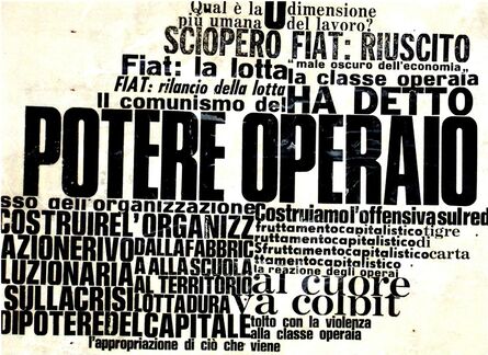 Nanni Balestrini, ‘Potere Operaio’, 1969-2017