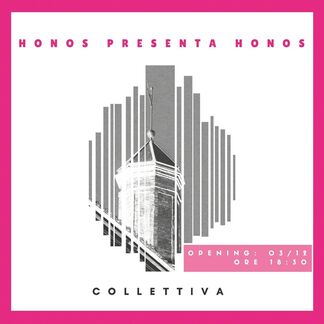 HONOS PRESENTS HONOS, installation view