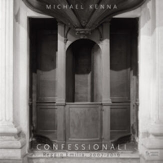 MICHAEL KENNA: Abruzzo & Confessionali, installation view