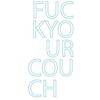 FUCKYOURCOUCH, installation view