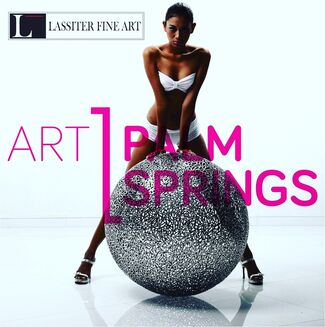 Lassiter Fine Art at Art Palm Springs 2017, installation view