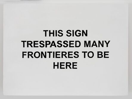 Laure Prouvost, ‘THIS SIGN TRESPASSED MANY FRONTIERES TO BE HERE’, 2020