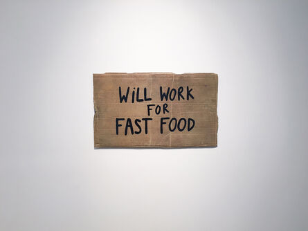 Eugenio Merino, ‘Will Work For Fast Food’, 2015