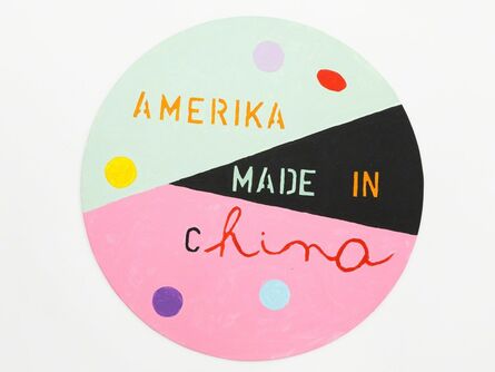 Mladen Stilinovic, ‘America made in China’, 2015