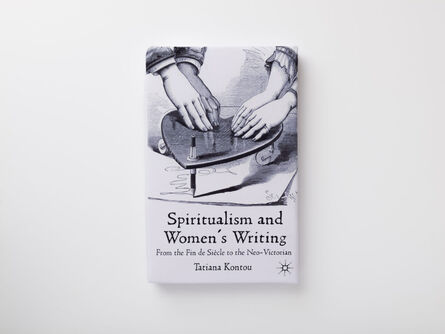 Dominique Gonzalez-Foerster, ‘Spiritualism and Women's Writing by Tatiana Kontou’, 2023