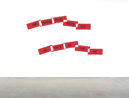 Lawrence Weiner, ‘AS THICK AS CAN BE’, 2016