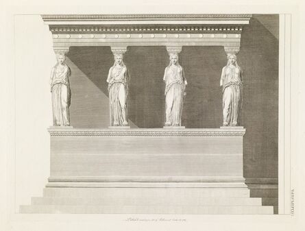 James Stuart, ‘The Elevation of the Front of the Temple of Pandrosus, Adorned with Caryatides’, 1762