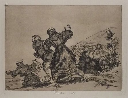 Francisco de Goya, ‘TAMBIEN ESTO’, 1808-1814