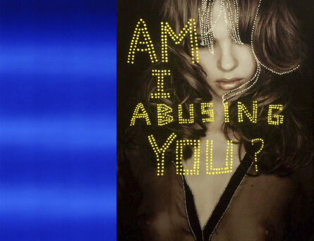 Daniele Buetti, ‘Am I abusing you?’, 2005