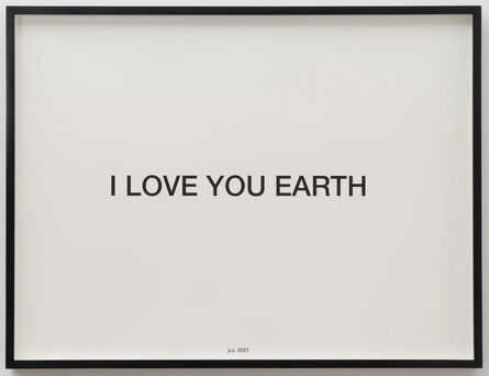 Yoko Ono, ‘I Love You Earth’, 2021