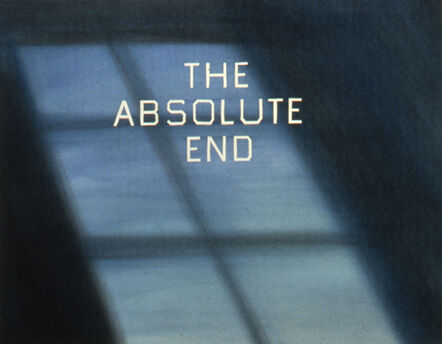 Ed Ruscha, ‘The Absolute End’, 1982