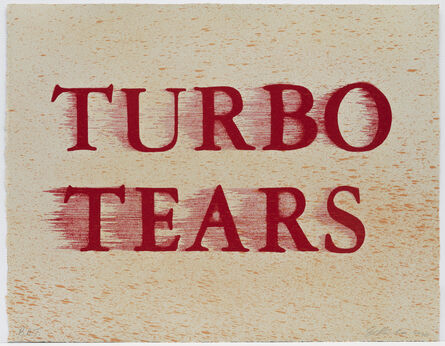 Ed Ruscha, ‘Turbo Tears’, 2020